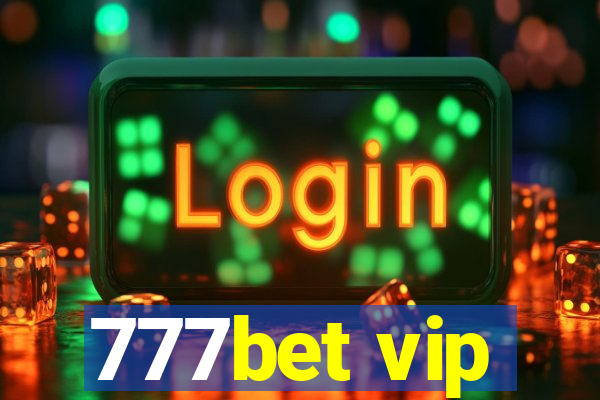 777bet vip